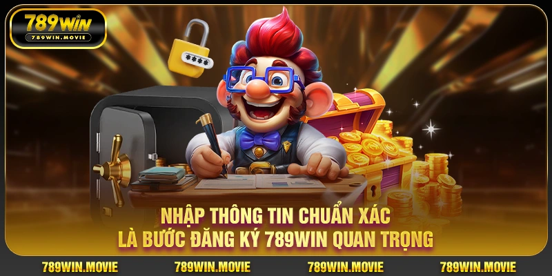 Nhập thông tin chuẩn xác là bước đăng ký 789win quan trọng Nhập thông tin chuẩn xác là bước đăng ký 789win quan trọng